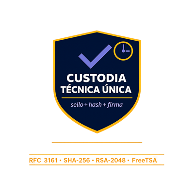 Custodia técnica única · sello + hash + firma · RFC 3161 + SHA-256 + RSA-2048 + FreeTSA